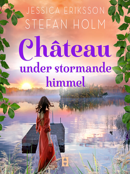 Titeldetaljer för Chateau under stormande himmel av Stefan Holm - Tillgänglig